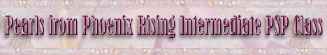 Pearls from Phoenix Rising Intermediate PSP Class